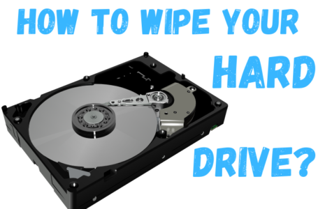 How to Wipe Your Hard Drive?