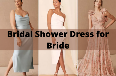Bridal Shower Dress for Bride
