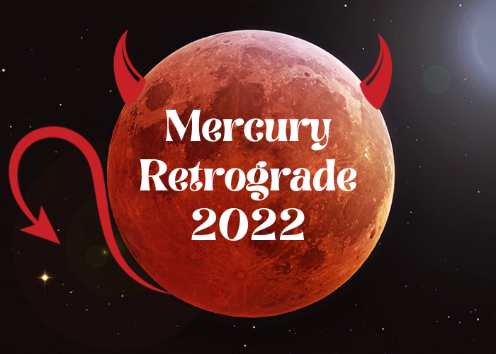 Mercury retrograde 2022
