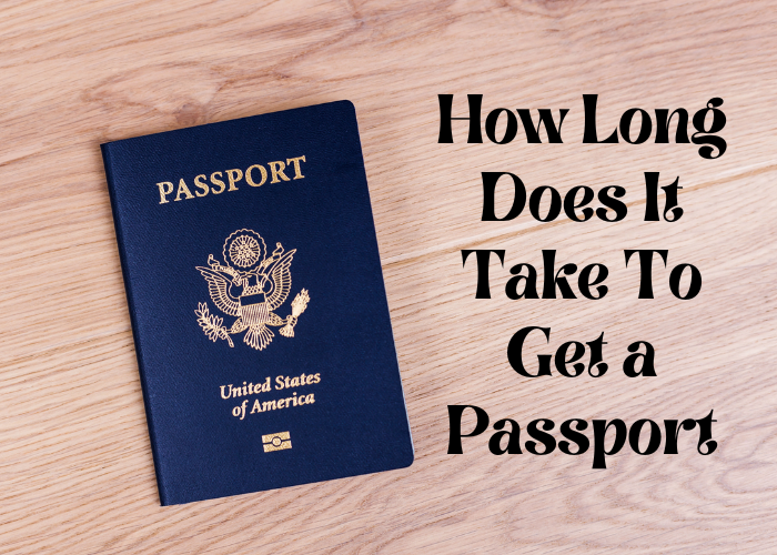 How long does it take to get a passport