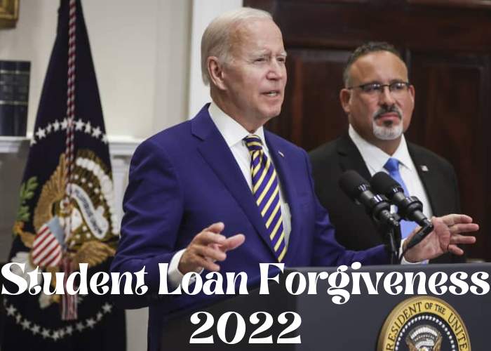 Student loan forgiveness 2022